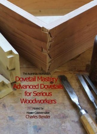 Dovetail Mastery with Chuck Bender DVD