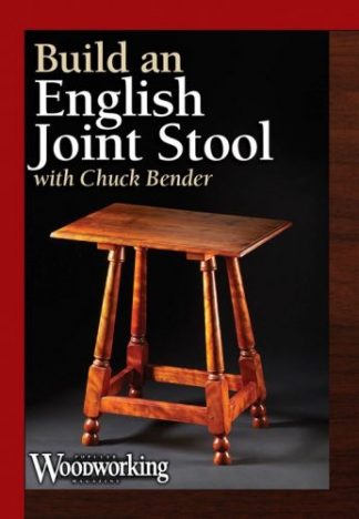 Build an English Joint Stool with Chuck Bender DVD