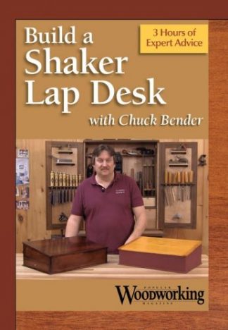 Build a Shaker Lap Desk with Chuck Bender DVD